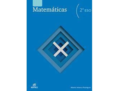 Livro Matemáticas 2º ESO de Velasco Rodríguez, Alberto, Ilustrado por Alberto Velasco Rodríguez, Ilustrado por Limited 123Rf, Ilustrado por Images Getty (Espanhol)