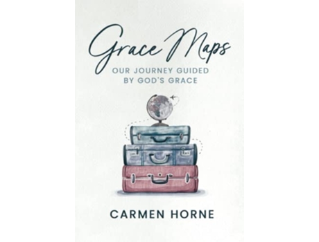 Livro Grace Maps Our Journey Guided by Gods Grace de Carmen Horne (Inglês)