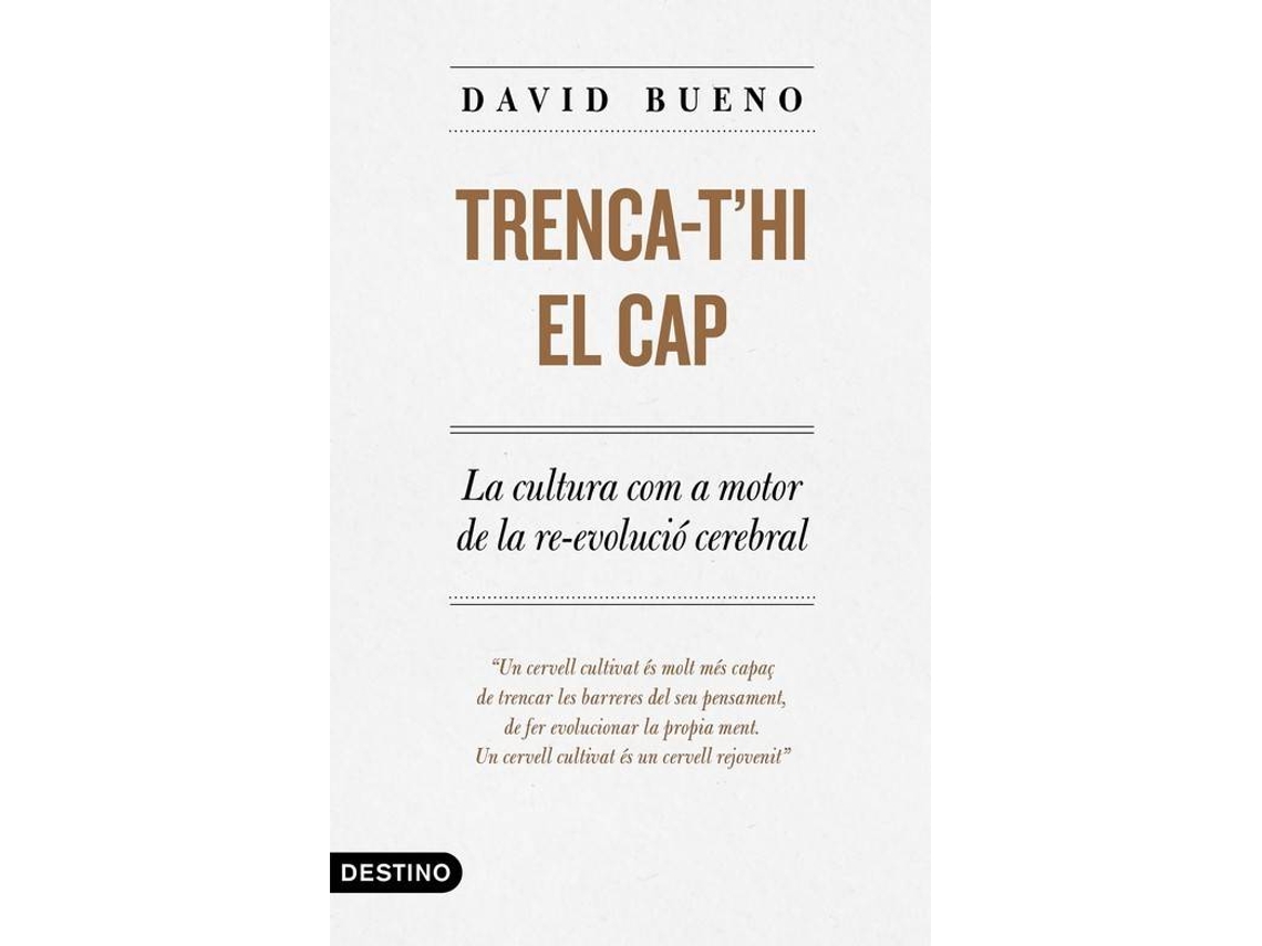Livro Trenca-T´Hi El Cap de David Bueno Torrens