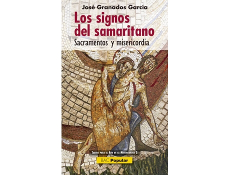 Livro Los Signos Del Samaritano de José Granados García