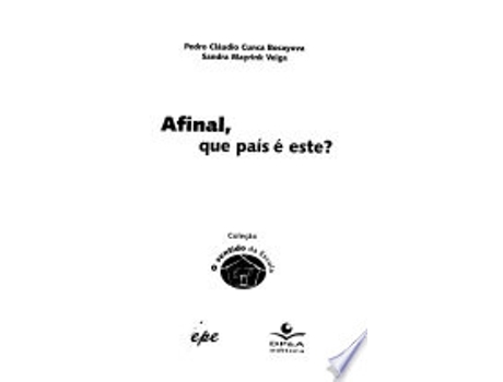 Livro Afinal, Que País É Este?. -- de Pedro Cláudio Cunca Bocayuva (Português do Brasil)