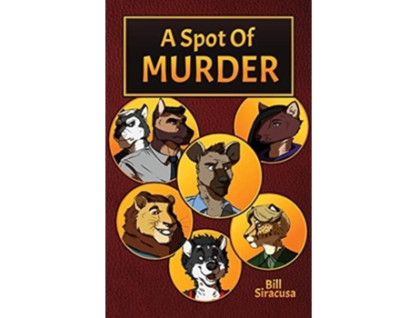 Livro A Spot of Murder de Bill Siracusa (Inglês)