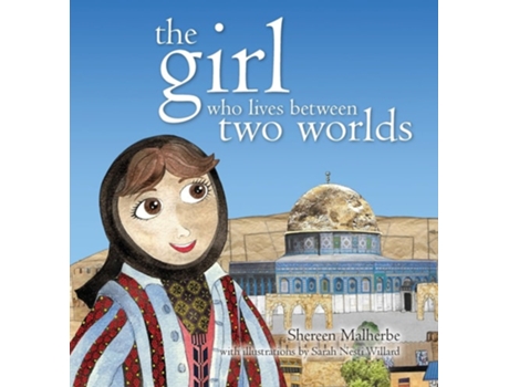 Livro The Girl Who Lives Between Two Worlds de Shereen Makherbe (Inglês)