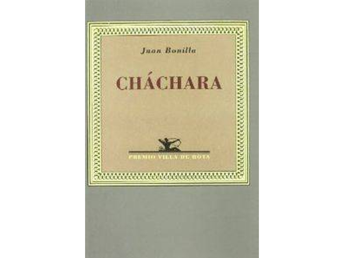 Livro Chachara de Juan Bonilla (Espanhol)