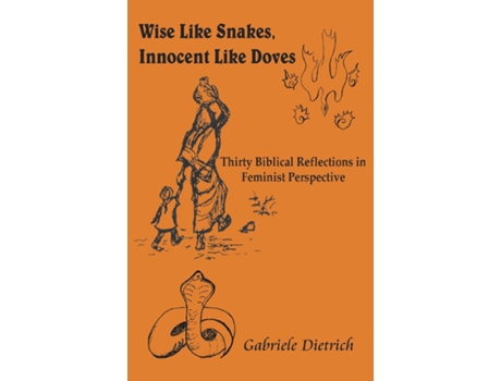 Livro Wise Like Snakes, Innocent Like Doves De Gabriele Dietrich (inglês)