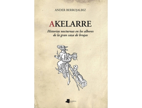 Livro Akelarre de Ander Berrojalbiz Echevarría (Espanhol)