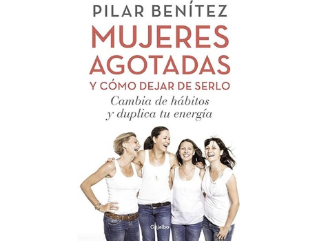 Livro Mujeres Agotadas y Como Dejar De Serlo