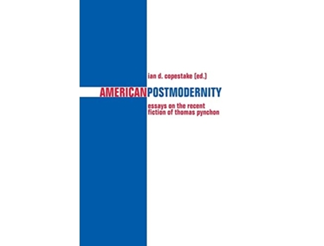 Livro American Postmodernity de Ian D Copestake e Thomas Pynchon (Inglês)