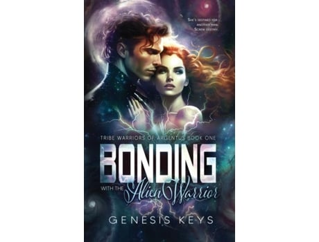 Livro Bonding with the Alien Warrior de Genesis Keys (Inglês)