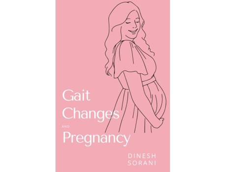 Livro Gait Changes And Pregnancy De Persis Sanday (inglês)