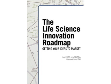 Livro The Life Science Innovation Roadmap De Courtney Price (inglês)