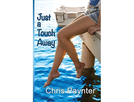Livro Just a Touch Away de Chris Paynter (Inglês)