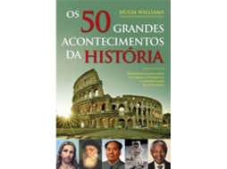 Livro Os 50 Grandes Acontecimentos da História