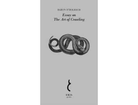 Livro Essay on the Art of Crawling de Baron D'Holbach (Inglês)