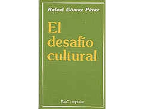 Livro El Desafío Cultural de Rafael Gómez Pérez (Espanhol)