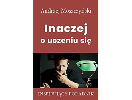 Livro Inaczej O Uczeniu Sie De Andrzej Moszczynski (polaco)