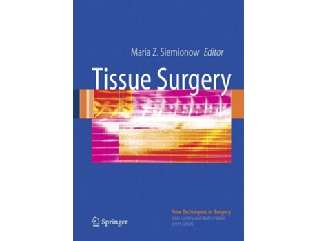 Livro Tissue Surgery De Maria Z Siemionow (inglês)