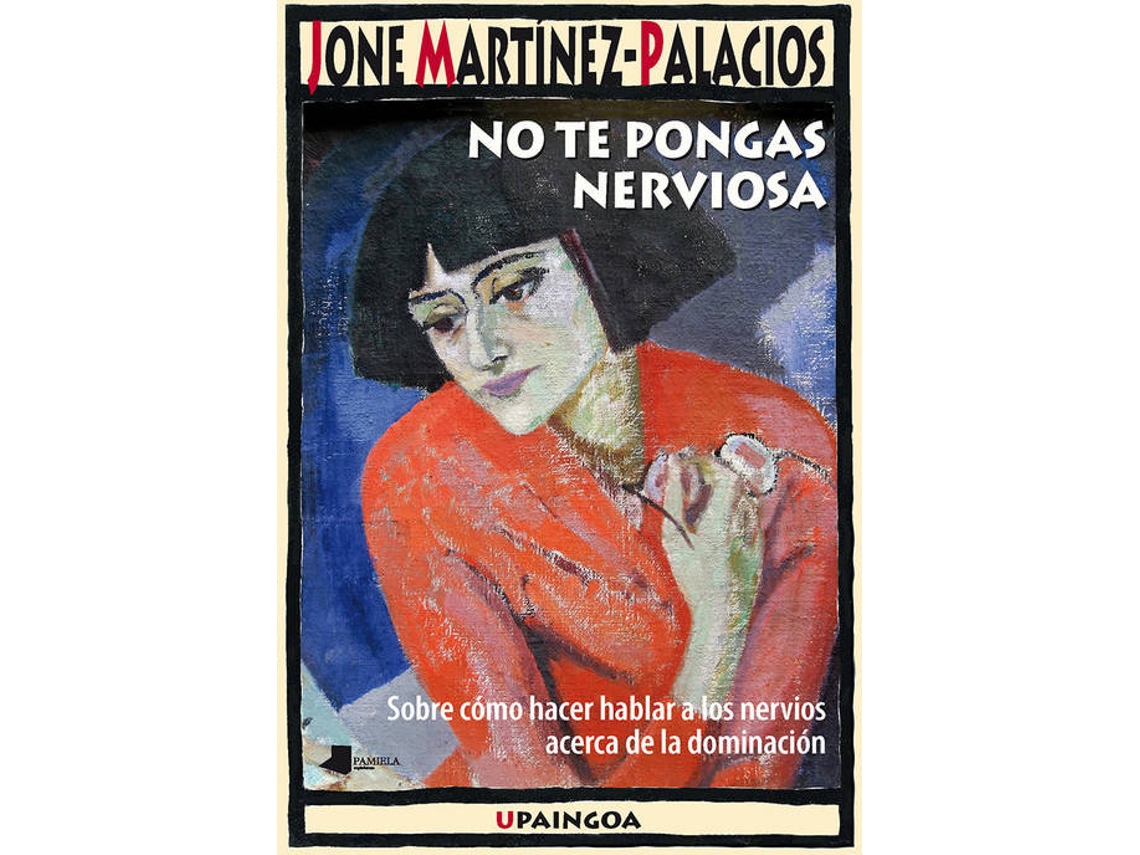 Livro No Te Pongas Nerviosa de Jone Martinez-Palacios (Espanhol)