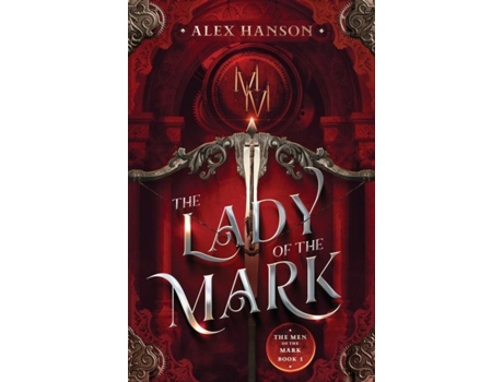 Livro The Lady Of The Mark De Alex Hanson (inglês)