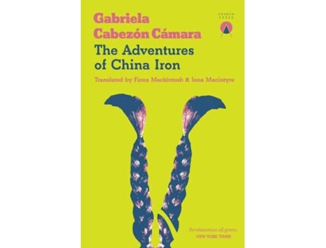 Livro Adventures of China Iron de Gabriela Cabezón Cámara (Inglês)
