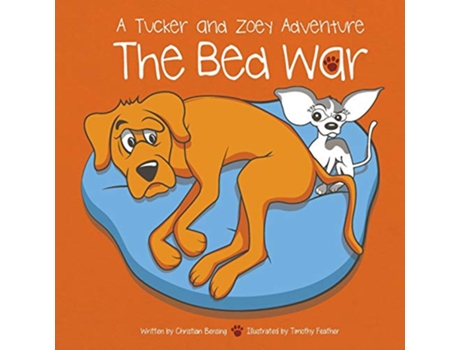 Livro The Bed War A Tucker and Zoey Adventure 2 de Christian Bensing (Inglês)