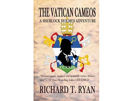 Livro The Vatican Cameos A Sherlock Holmes Adventure de Richard T Ryan (Inglês)
