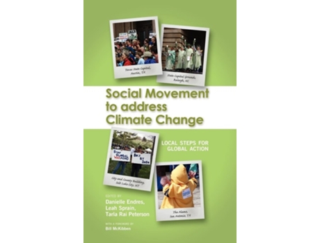 Livro Social Movement To Address Climate Change Local Steps For Global Action De Endres E Danielle (inglês - Capa Dura)