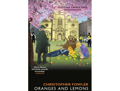 Livro Bryant & May - Oranges And Lemons de Christopher Fowler (Inglês)