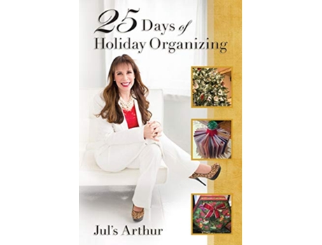 Livro 25 Days of Holiday Organizing de Juls Arthur (Inglês)