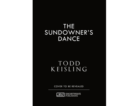 Livro The Sundowners Dance de Todd Keisling (Inglês)
