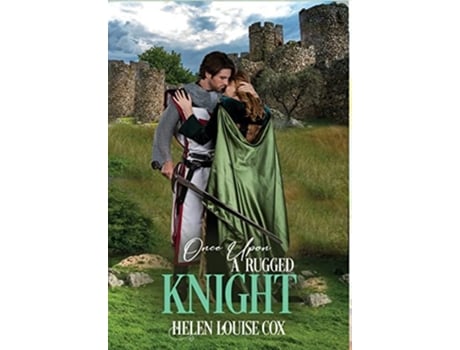 Livro Once Upon A Rugged Knight De Helen Louise Cox (inglês - Capa Dura)