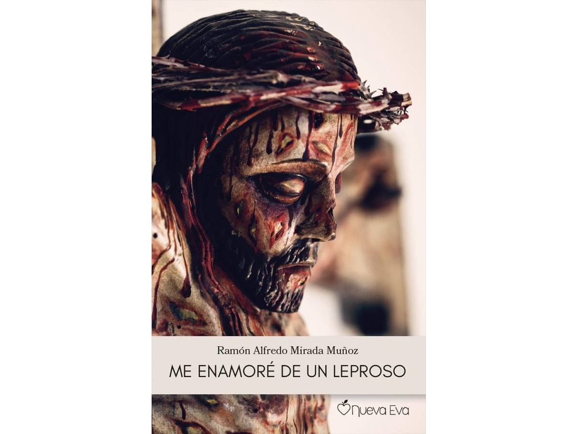 Livro Me Enamoré De Un Leproso de Ramón Alfredo Mirada Muñoz (Espanhol)