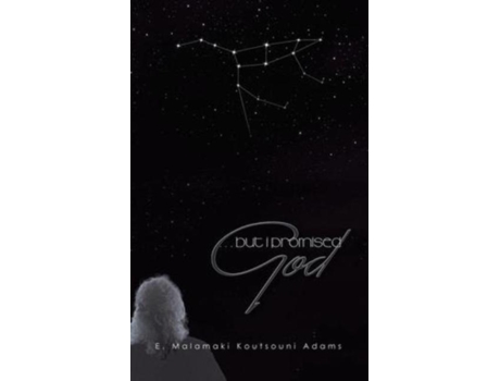 Livro But I Promised God De E Malamaki Koutsouni Adams (inglês)
