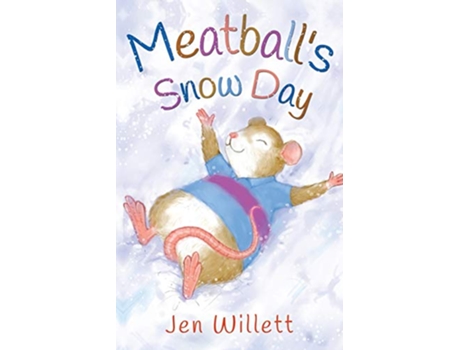 Livro Meatballs Snow Day de Jen Willett (Inglês)