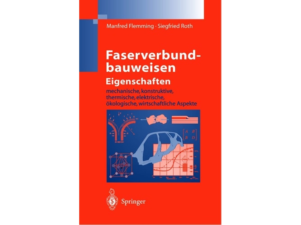 Livro Faserverbundbauweisen Eigenschaften De Manfred Flemming E Siegfried Roth (alemão)
