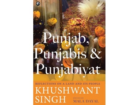 Livro PUNJAB, PUNJABIS AND PUNJABIYAT de Khushwant Singh (Inglês - Capa Dura)