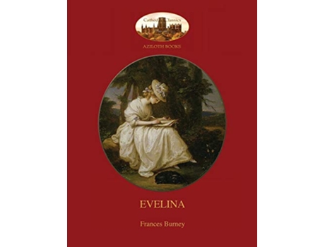 Livro Evelina with introduction by Austin Dobson and Hugh Thomsons 81 classic illustrations Aziloth Books de Frances Burney (Inglês)
