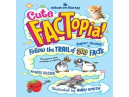 Livro Cute FACTopia! de Kate Olesin (Inglês)