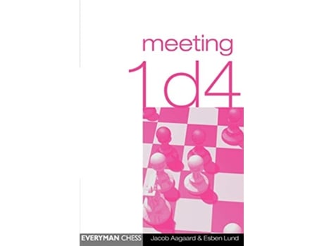Livro Meeting 1d4 Everyman Chess de Jacob Aagaard Esben Lund (Inglês)
