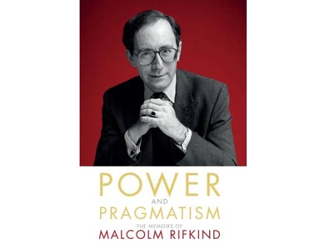 Livro power and pragmatism de malcolm rifkind (inglês)