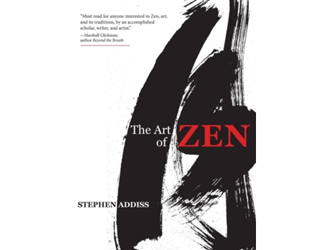 Livro The Art Of Zen De Stephen Addiss (inglês)