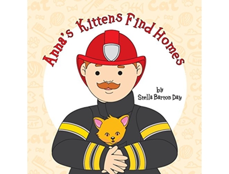 Livro Annas Kittens Find Homes de Stella Barton Day (Inglês)