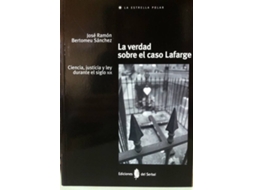 Livro La Verdad Sobre El Caso Lafarge de Jose Ramon Bertomeu Sanchez (Espanhol)