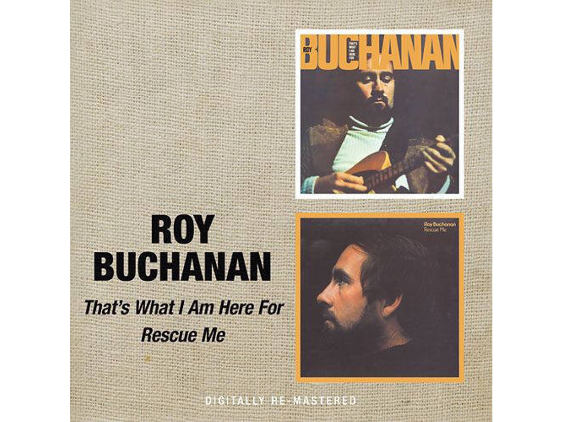 CD Roy Buchanan - That's What I Am (1CDs)