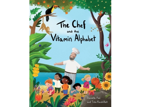 Livro The Chef and the Vitamin Alphabet de Danielle C Pee (Inglês)