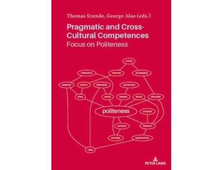 Livro Pragmatic And Cross-cultural Competences De Thomas Szende E George Alao (inglês - Capa Dura)