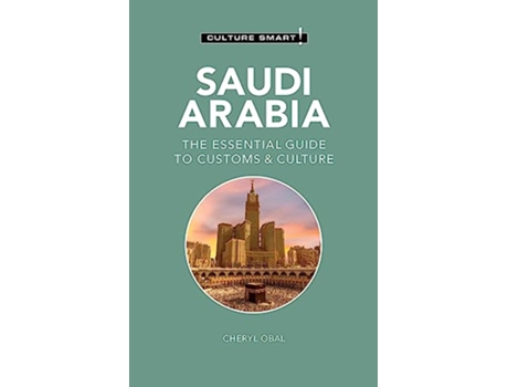 Livro Saudi Arabia Culture Smart! de Cheryl Obal (Inglês)