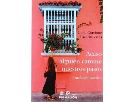 Livro Acaso alguien camine nuestros pasos de Lidia Corcione Crescini (Espanhol)