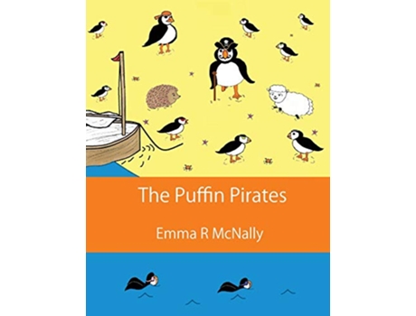 Livro The Puffin Pirates Harold Huxleys Rhyming Picture Books de Emma R McNally (Inglês)