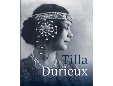 Livro Tilla Durieux de Daniela Gregori e Gregori Dorschel (Inglês - Capa Dura)